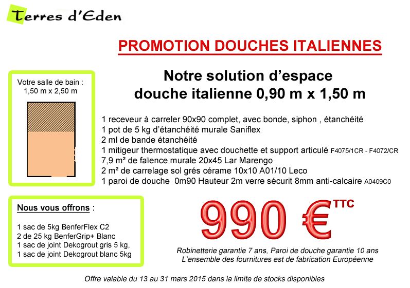 Promotion Douche Italienne 990 € TTC