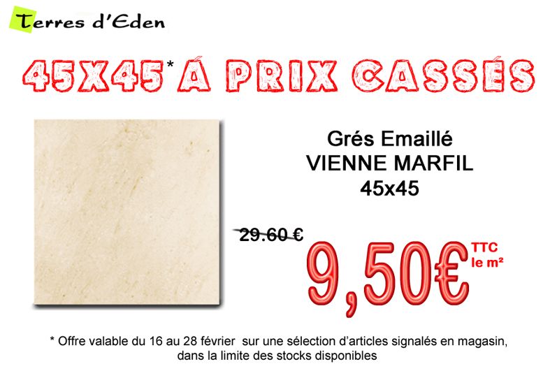 Promotion carrelage intérieur 45x45 Grès Emaillé Vienne Marfil